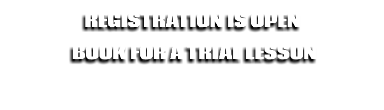 registration is open  book for a trial lesson